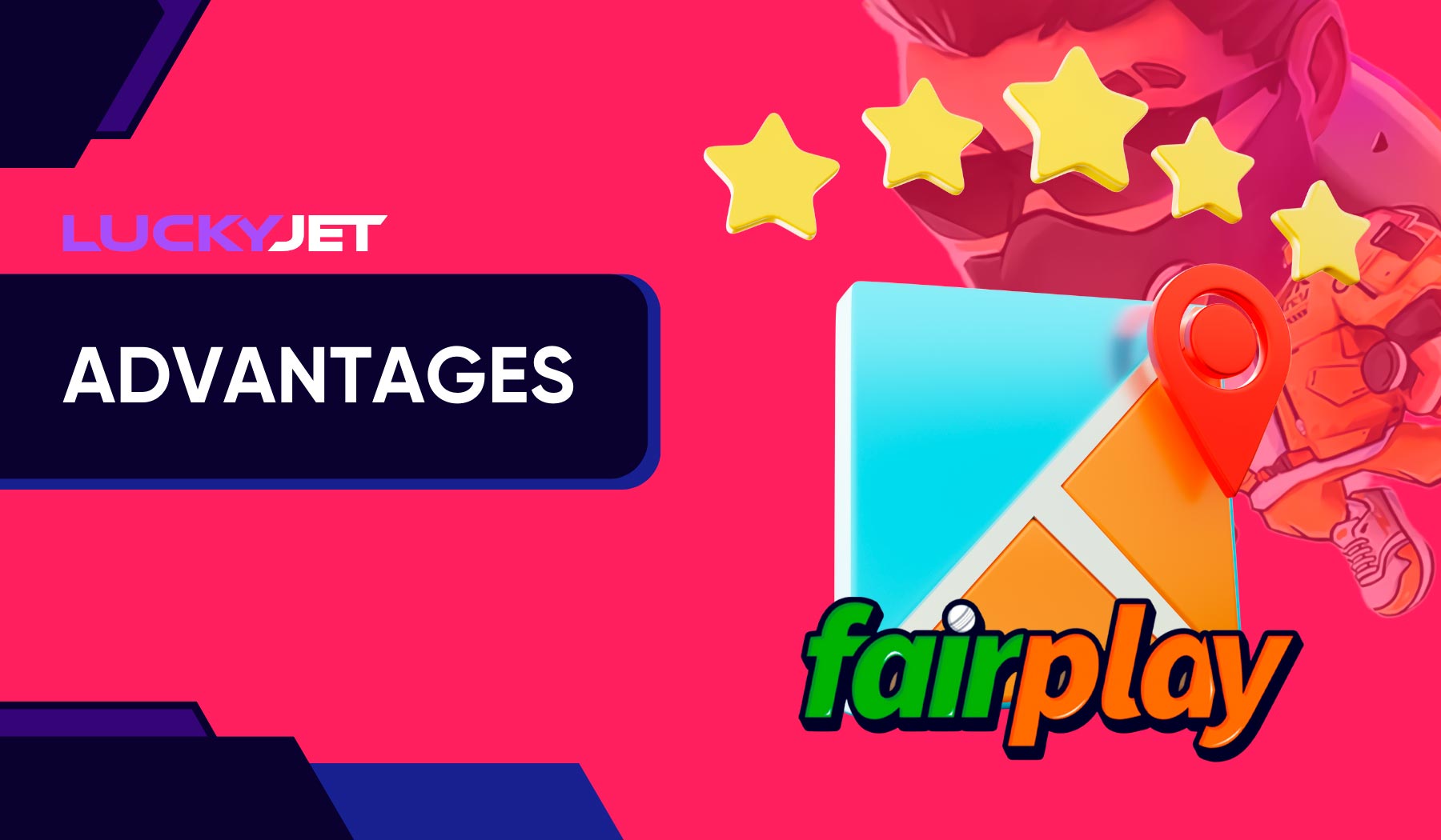 What are the Benefits of Fairplay Lucky Jet