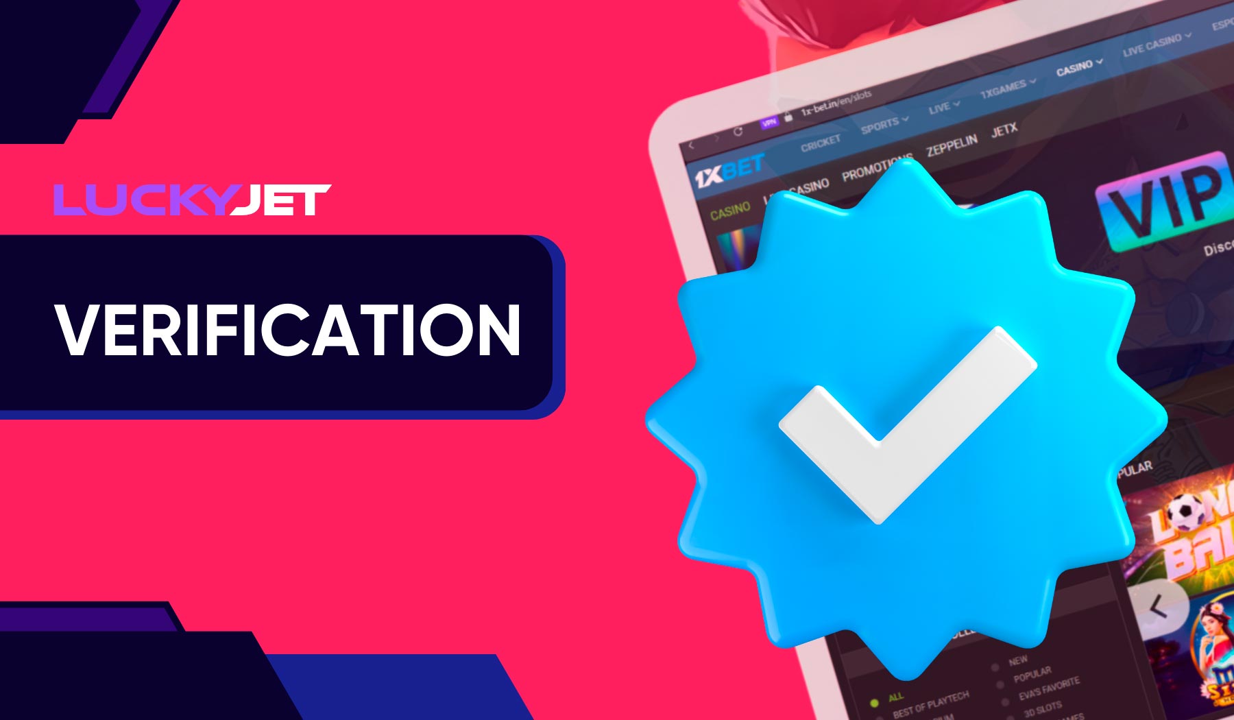 For Lucky Jet players on the 1xbet platform, the verification process